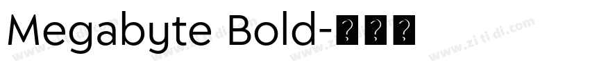 Megabyte Bold字体转换